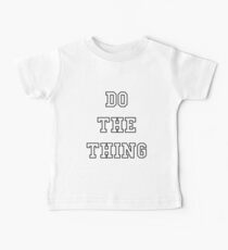 DO THE THING Baby Tee