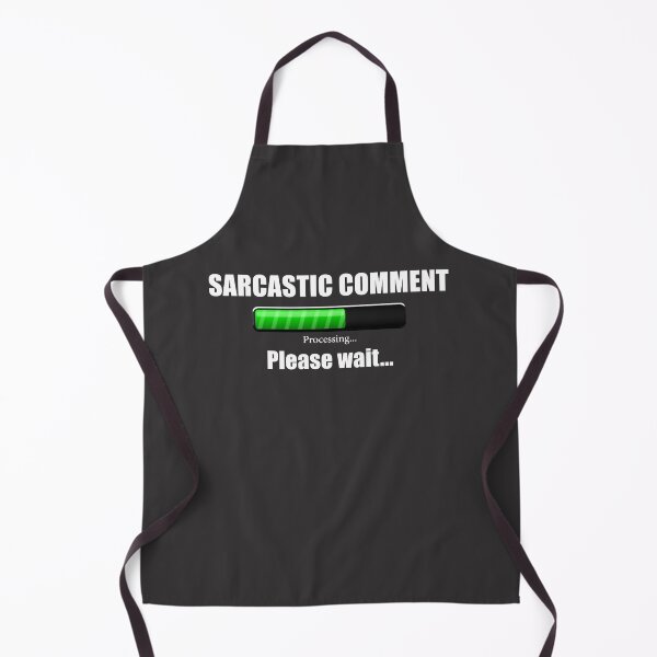 Item preview, Sarcastic Comment Loading .. Please Wait designed and sold by Hodbi.