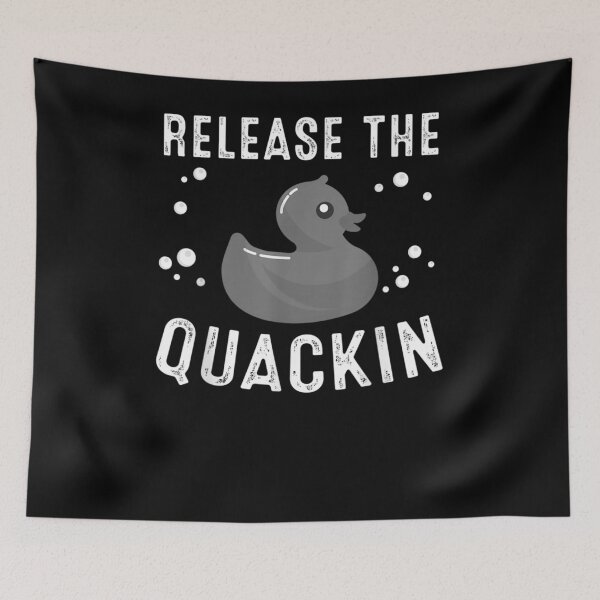 Item preview, Release The Quackin Gift Rubber Duck Lover Toddlers designed and sold by nancyholly.