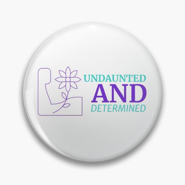 Item preview, Undaunted and Determined designed and sold by SweetLouiseTees.