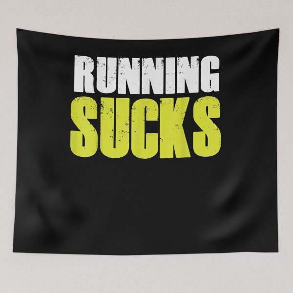 Item preview, Running Sucks Runner Run Quote Humor Athlete Saying designed and sold by nancyholly.