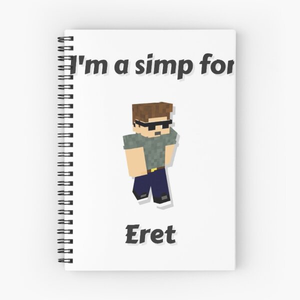Item preview, I'm a simp for Eret (White Base) designed and sold by thecorvidking.