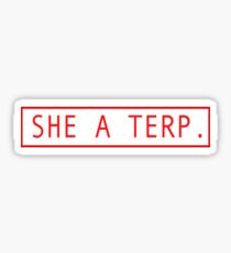 She a Terp Sticker