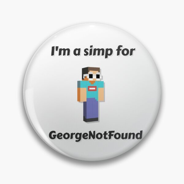 Item preview, I'm a simp for GeorgeNotFound (White Base) designed and sold by thecorvidking.
