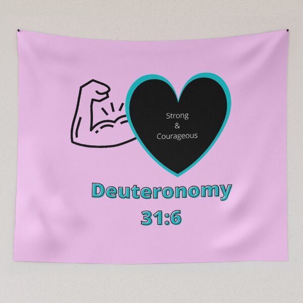 Item preview, Deuteronomy 31:6 Strong and Courageous designed and sold by GeoTeasters.
