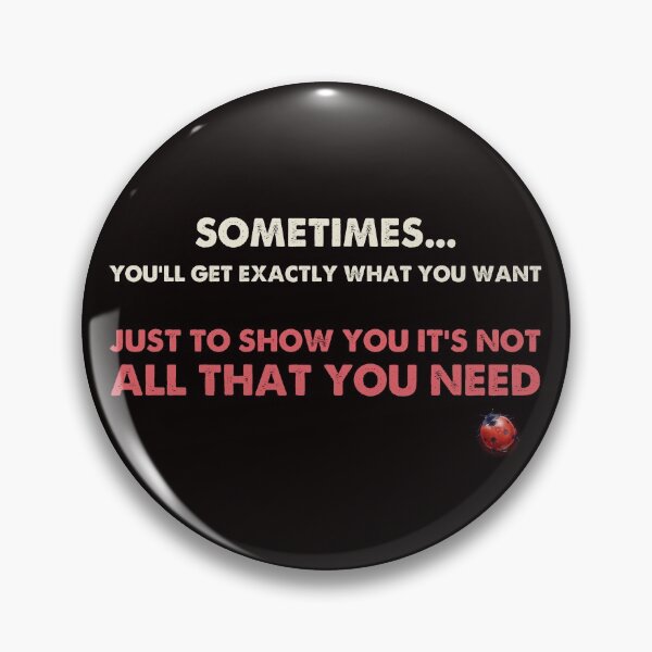 Item preview, Quote of day - you want vs you need designed and sold by maynard974b.