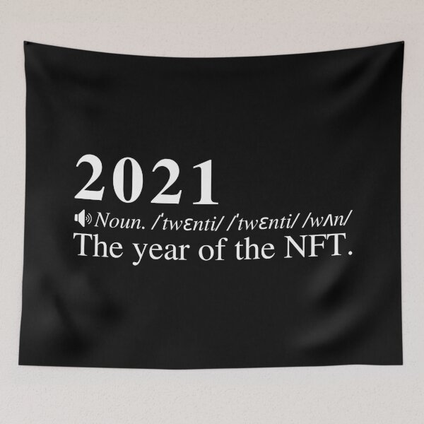 Item preview, 2021: The year of the NFT. Funny cryptocurrency and NFT definition meme.  designed and sold by mind-illusions.