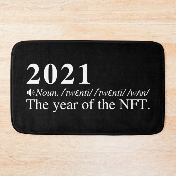 Item preview, 2021: The year of the NFT. Funny cryptocurrency and NFT definition meme.  designed and sold by mind-illusions.
