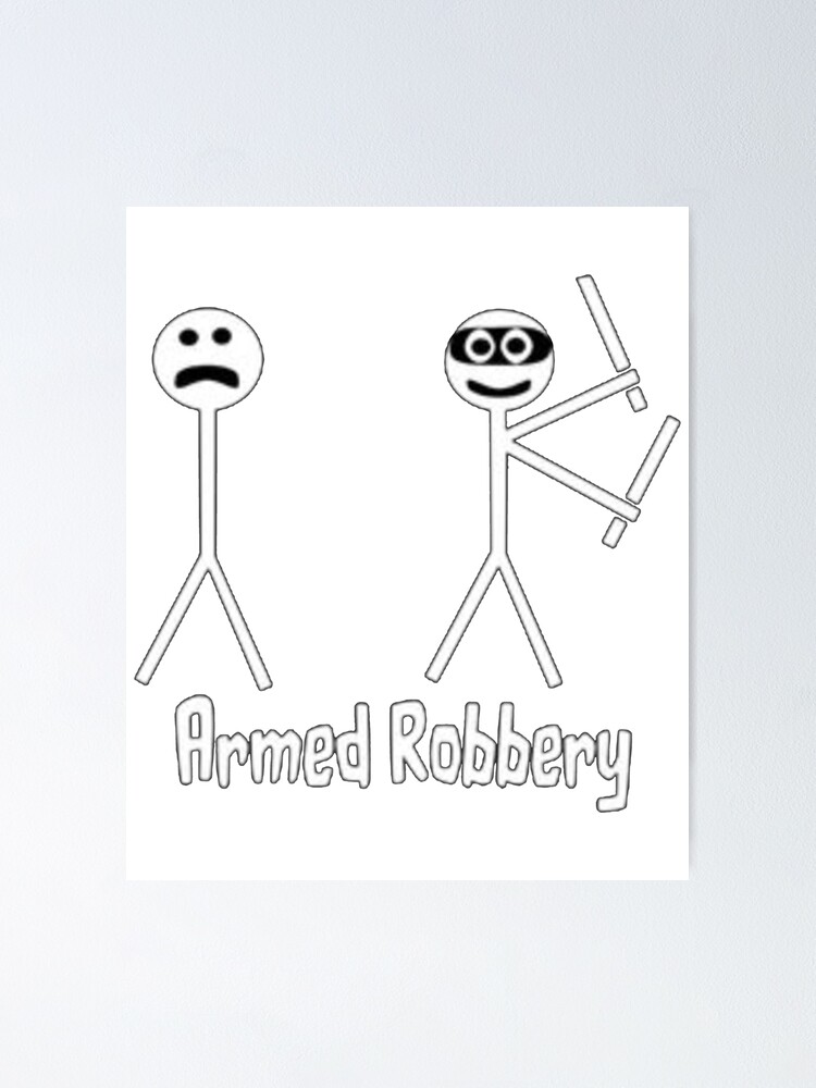 Armed Robbery - Funny Stickman Memes Men's T-Shirt