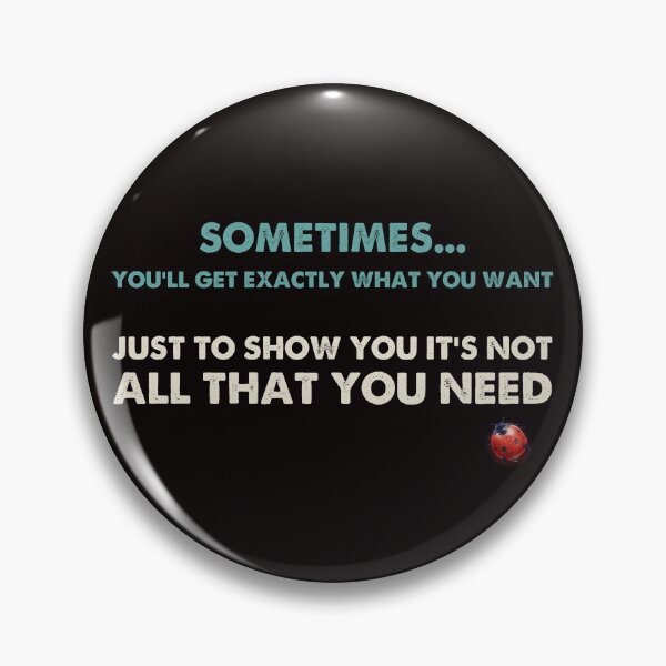 Item preview, Quote of day - you want vs you need 2 designed and sold by maynard974b.
