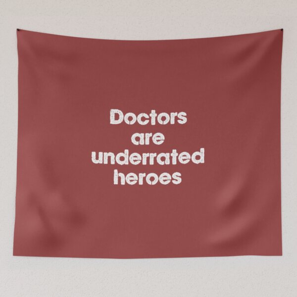 Item preview, Doctors are underrated heroes designed and sold by designfy.