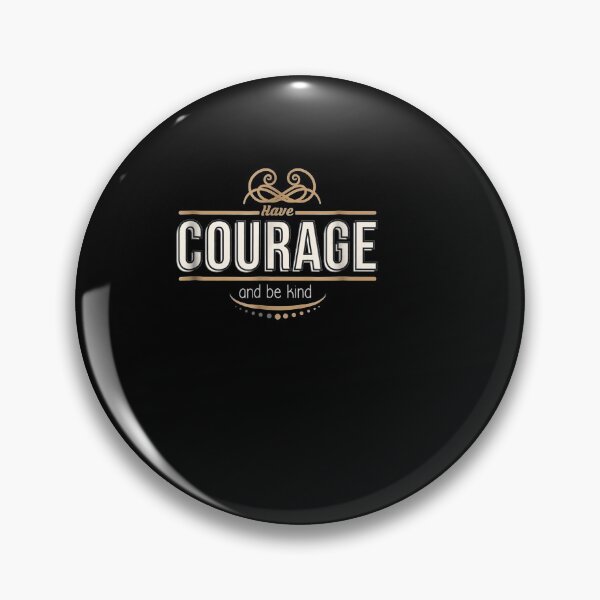 Item preview, Have Courage And Be Kind World Kindness Day designed and sold by patsa4.