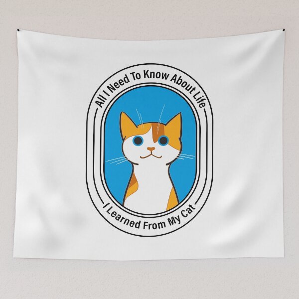 Item preview, All I need to know about life I learned from my cat, funny pet quotes, funny quotes designed and sold by creativitygood.