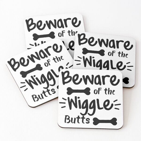 Item preview, Beware Of The Wiggle Butts. Funny Dog Lover Design designed and sold by That Cheeky Tee.