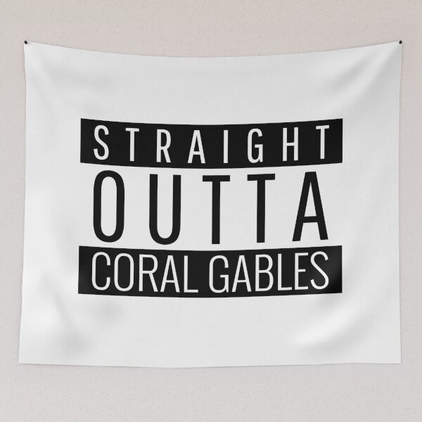 Item preview, Straight Outta Coral Gables Florida  designed and sold by Teelogic.