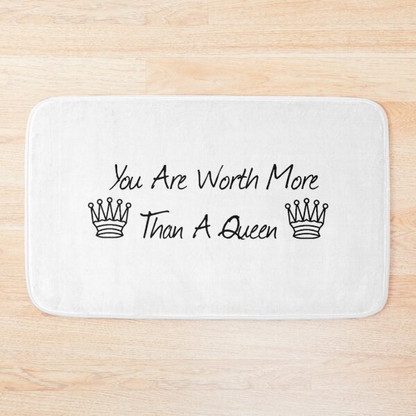 Item preview, You Are Worth More Than A Queen designed and sold by GambitChess.