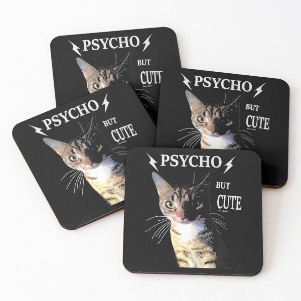 Item preview, Psycho But Cute - disturbed but cute is cat Kater baettie  designed and sold by GarrickShop.