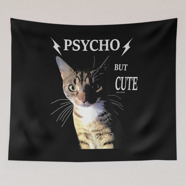 Item preview, Psycho But Cute - disturbed but cute is cat Kater baettie  designed and sold by GarrickShop.