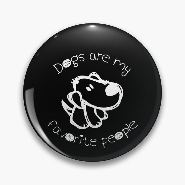Item preview, Dogs Are My Favorite People designed and sold by clickmostro.