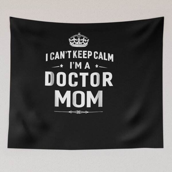 Item preview, I Can't Keep Calm I'm A Doctor Mom Gift designed and sold by robinxam.