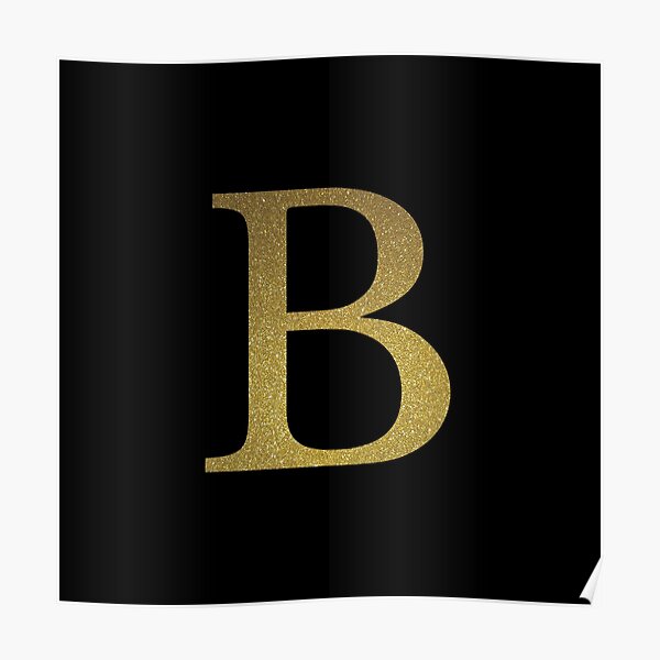 "Letter B - Gold Glitter" Poster For Sale By FunStudio | Redbubble