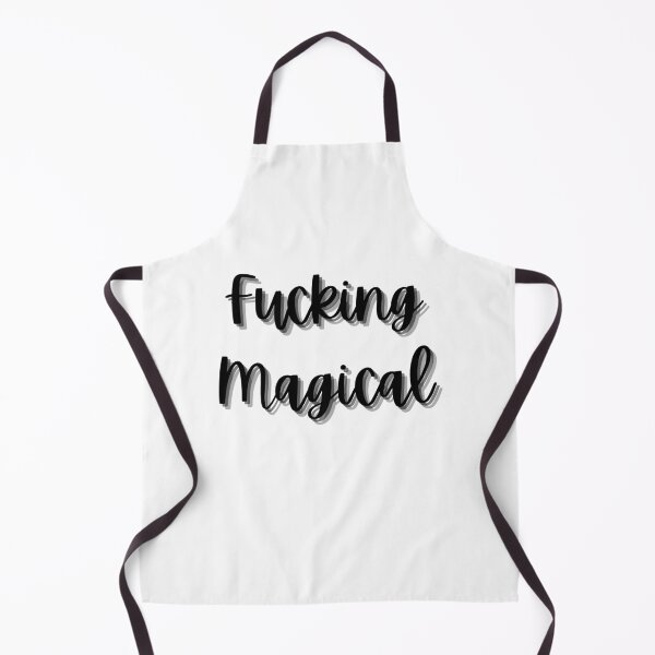 Item preview, Fucking Magical. Funny Sarcastic Quote. designed and sold by That Cheeky Tee.