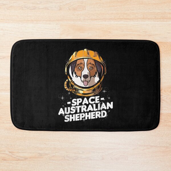 Item preview, I Need Astronaut Australian Shepherd designed and sold by tolivia.