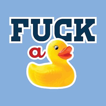 Artwork thumbnail, Fuck a Duck by DamnAssFunny