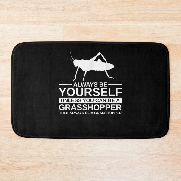 Item preview, Always Be Yourself Grasshopper Gift For Katydid designed and sold by robinxam.