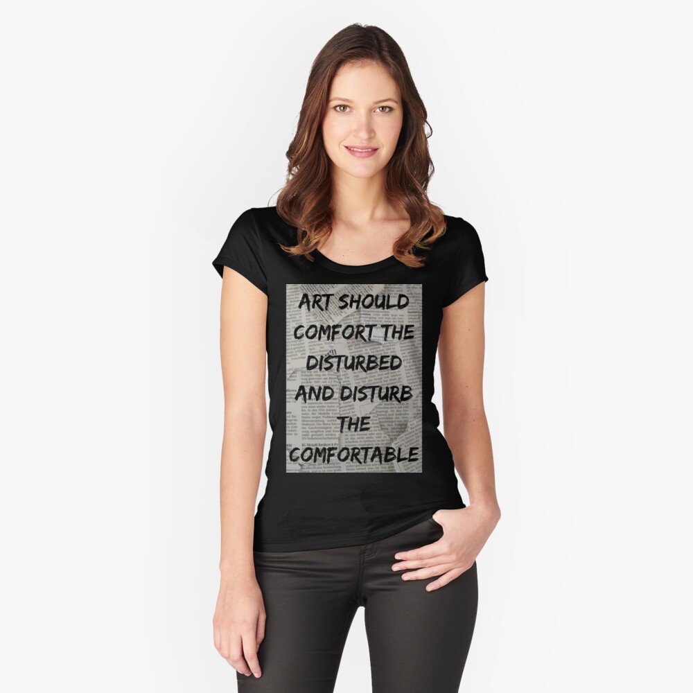 art should comfort the disturbed and disturb the comfortable Essential  T-Shirt for Sale by charlyjovic