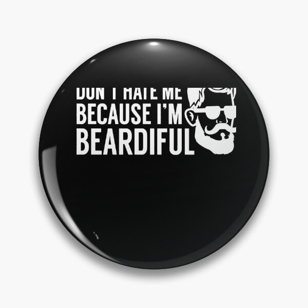 Item preview, Don't Hate Me Because I'm Beardiful designed and sold by clickmostro.