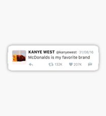 "McDonalds is my favorite brand" KW tweet Sticker