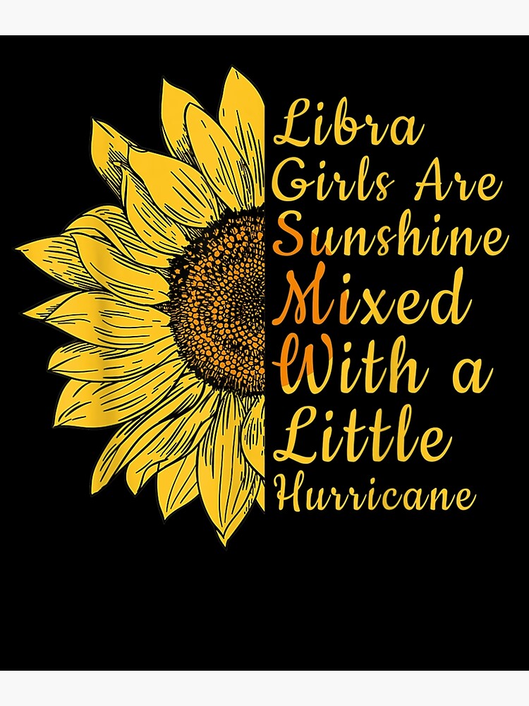 Sunflower Libra Woman September October Birthday Queen Gift