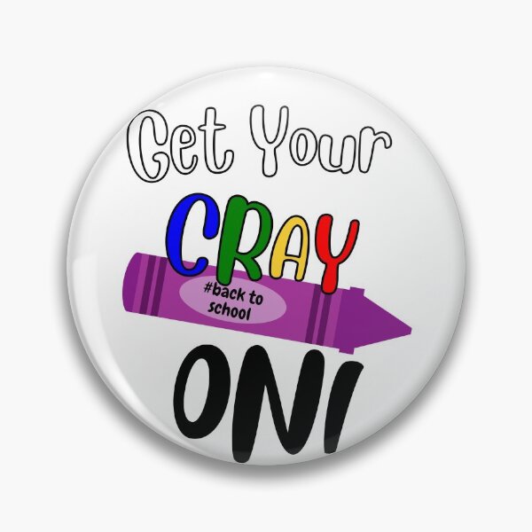 Item preview, Get your Cray On first day of school designed and sold by Printdude.