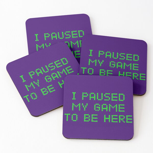 Item preview, I Paused My Game To Be Here designed and sold by cafeteeria.