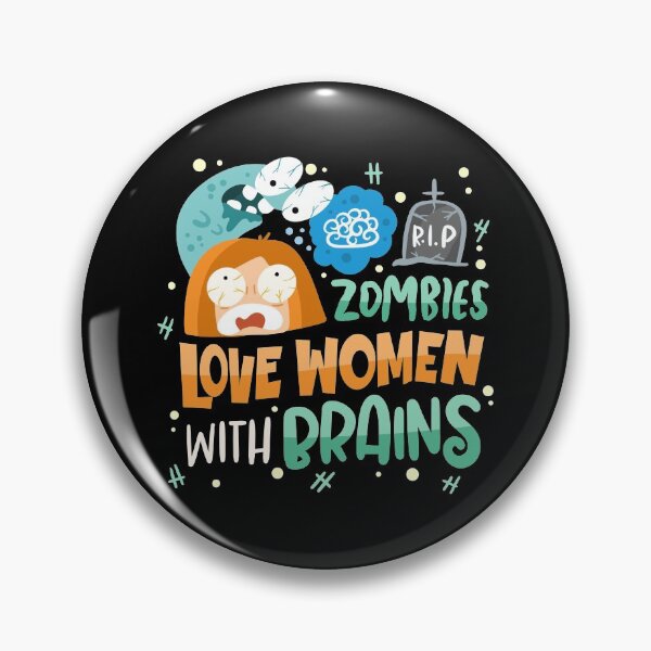 Item preview, Zombies Love Women With Brains designed and sold by anziehend.