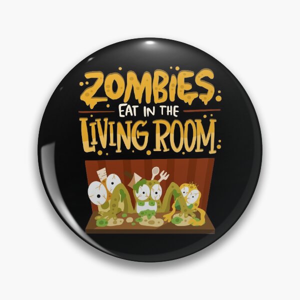 Item preview, Zombies Eat In The Living Room - Zombie Pun designed and sold by anziehend.