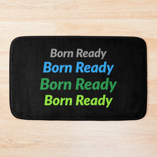 Item preview, born ready designed and sold by efenem.
