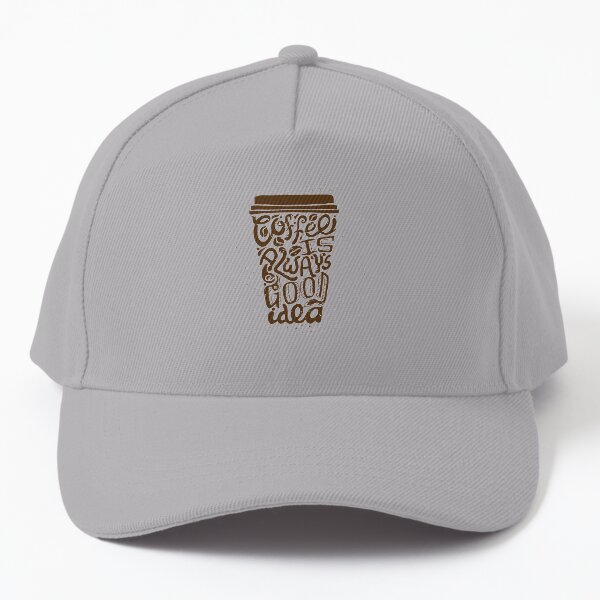 All I want is a cup of coffee Baseball Cap