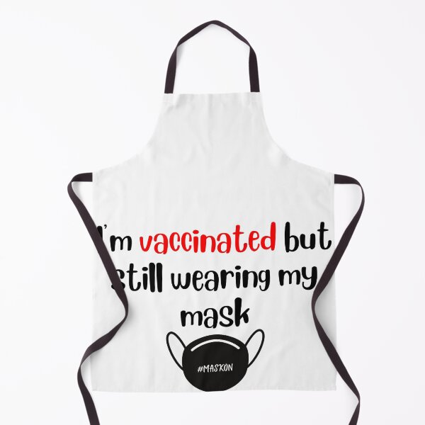 Item preview, I'm vaccinated but still wearing my mask designed and sold by Printdude.