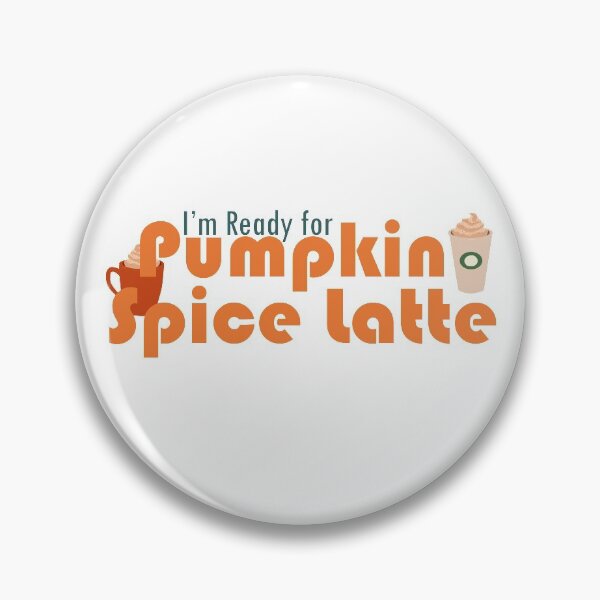 Item preview, Ready For Pumpkin Spice Latte designed and sold by heyitsIrish.