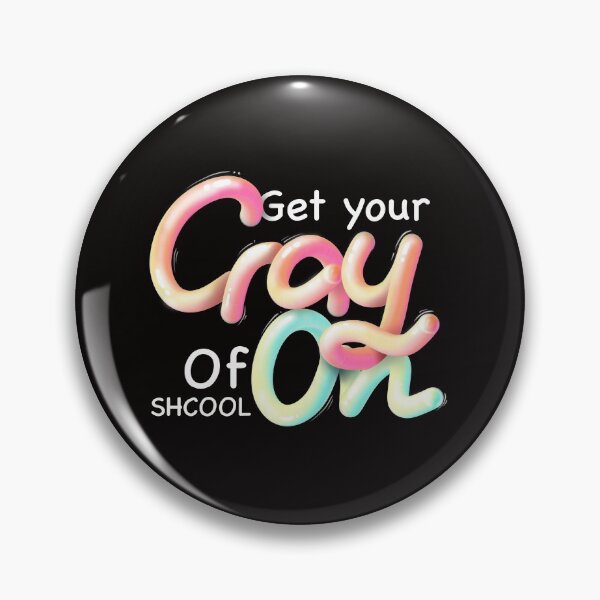 Item preview, Get your cray on first day of shcool kids t-shirt designed and sold by neng0026.