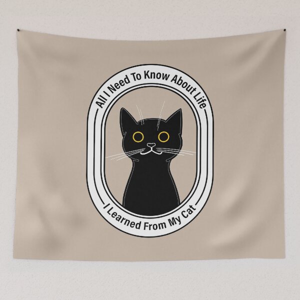 Item preview, All I need to know about life I learned from my cat, funny pet quotes, funny quotes designed and sold by creativitygood.