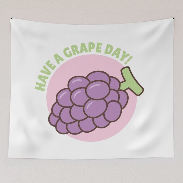 Item preview, Have A Grape Day Pun designed and sold by rustydoodle.