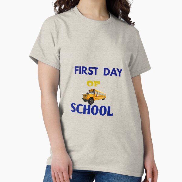 Item preview, First day of school designed and sold by imtiyaz9661.