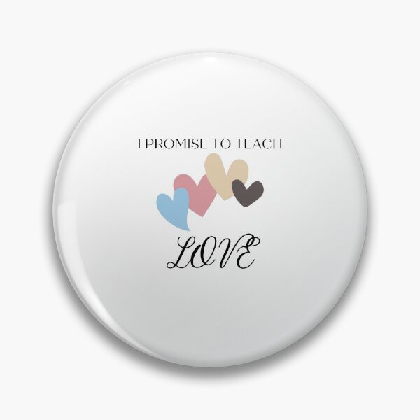 Item preview, I promise to teach LOVE designed and sold by teez4dayz.