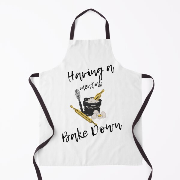Item preview, Having A Mental Bake Down designed and sold by trouble-baker.
