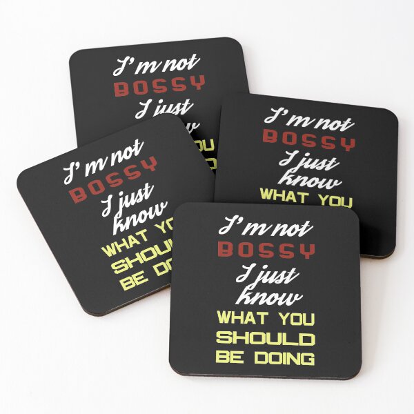 Item preview, I'm not Bossy I Just Know What You Should Be Doing designed and sold by superdumb70.