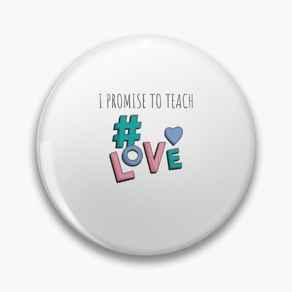 Item preview, I promise to teach LOVE designed and sold by teez4dayz.