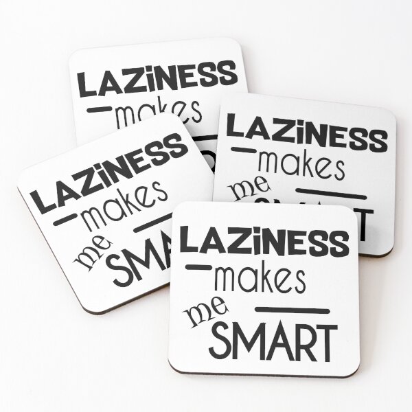 Item preview, laziness makes me smart designed and sold by smokin-prints.